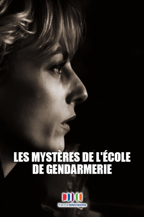Les Mystères de l'école de gendarmerie FHD