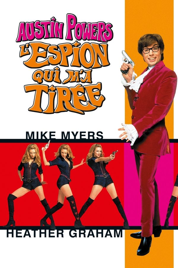 Austin Powers : L'Espion qui m'a tirée FHD
