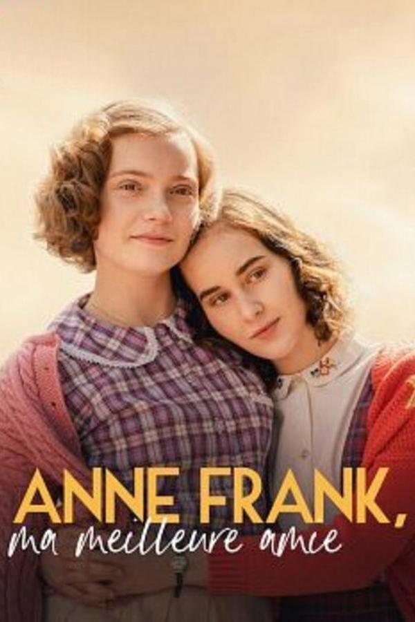 Anne Frank, ma meilleure amie FHD