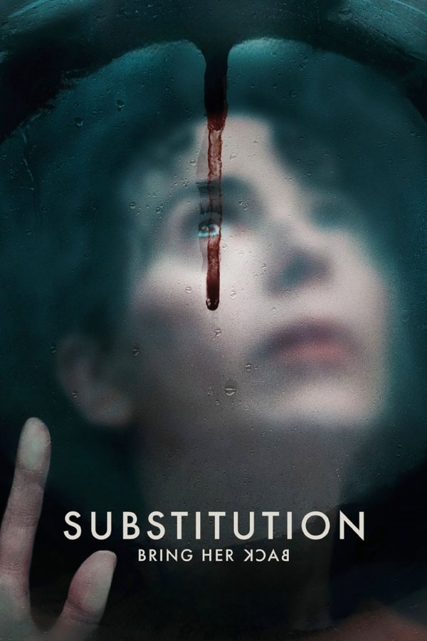 Substitution - Bring Her Back