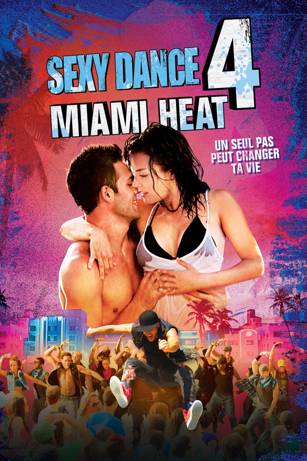 Sexy Dance 4 : Miami Heat FHD MULTI